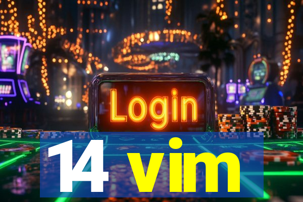 14 vim